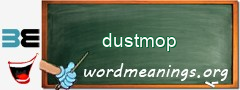 WordMeaning blackboard for dustmop